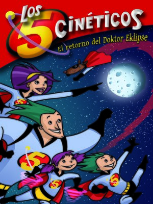 cover image of Los cinco cinéticos 2--El retorno del Doktor Eklipse